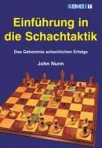 Cover: 9781904600114 | Einfuhrung in Die Schachtaktik | John Nunn | Taschenbuch | Deutsch