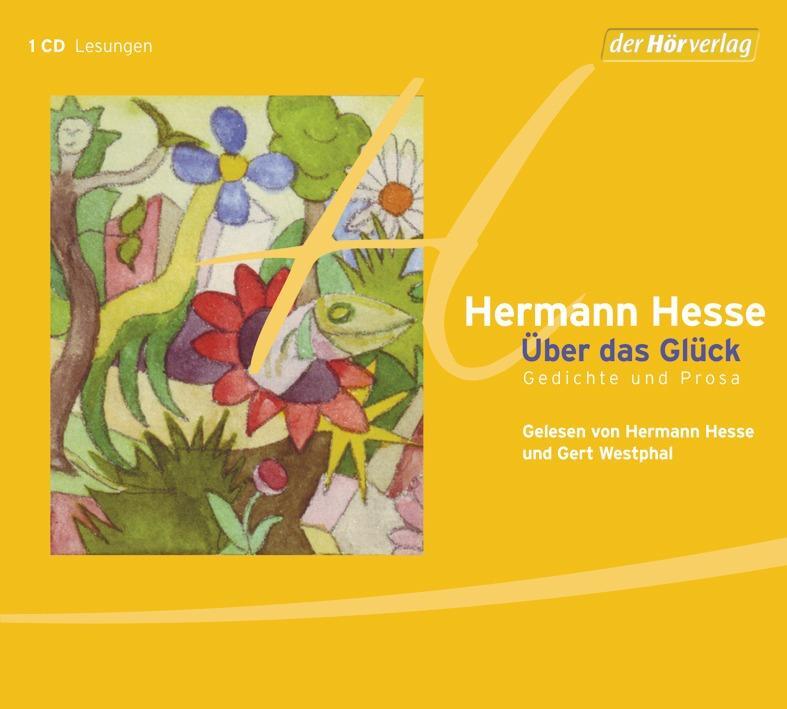 Cover: 9783867172967 | Über das Glück | Gedichte und Prosa | Hermann Hesse | Audio-CD | 2008