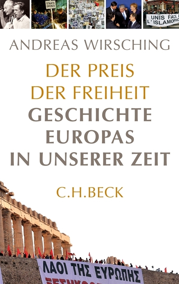 Cover: 9783406632525 | Der Preis der Freiheit | Geschichte Europas in unserer Zeit | Buch