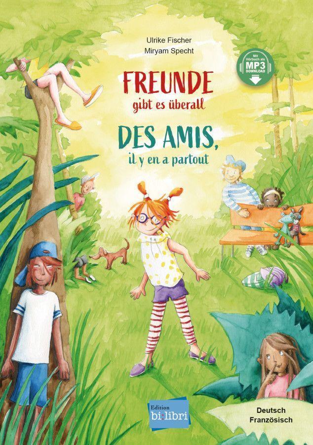 Cover: 9783193596208 | Freunde gibt es überall. Kinderbuch Deutsch-Französisch mit...