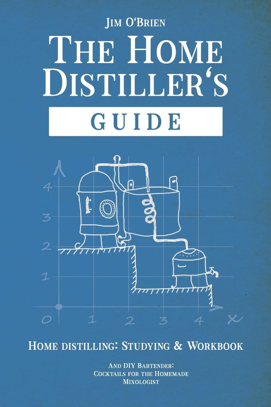 Cover: 9798201881283 | The Home Distillers' Guide | Jim O'Brien | Taschenbuch | Paperback