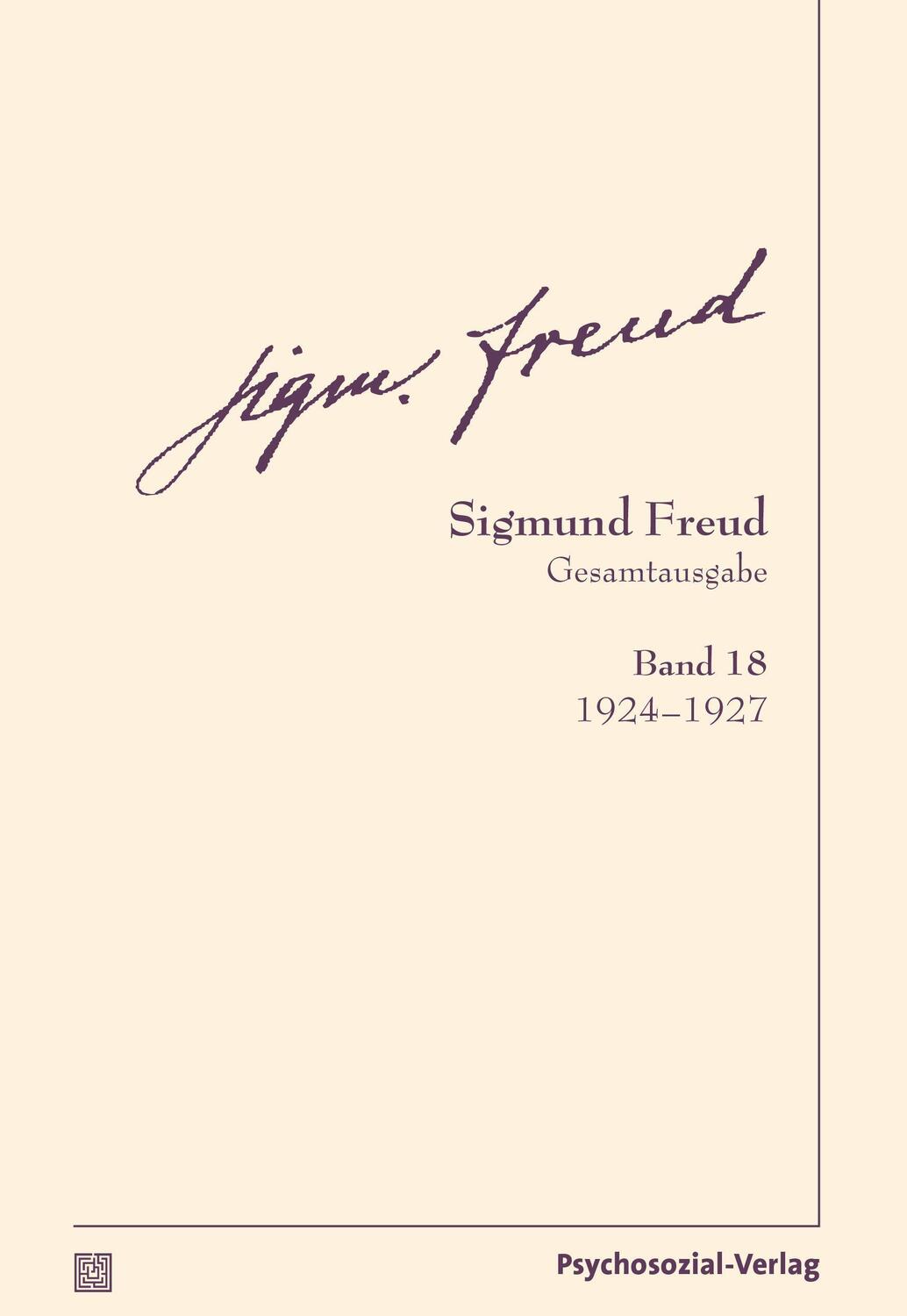Cover: 9783837924183 | Gesamtausgabe (SFG), Band 18 | 1924-1927 | Sigmund Freud | Buch | 2021