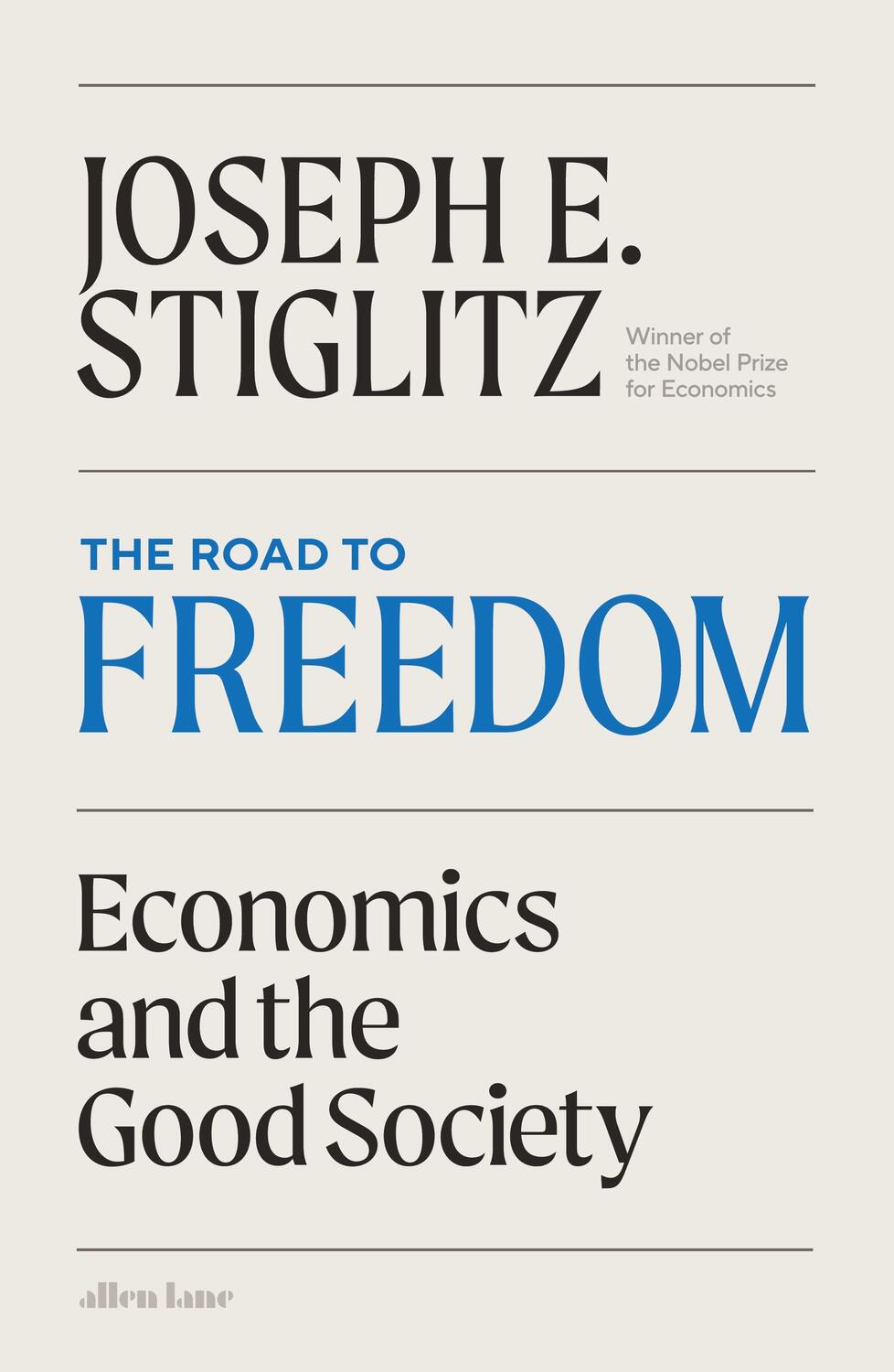 Cover: 9780241687888 | The Road to Freedom | Economics and the Good Society | Stiglitz | Buch