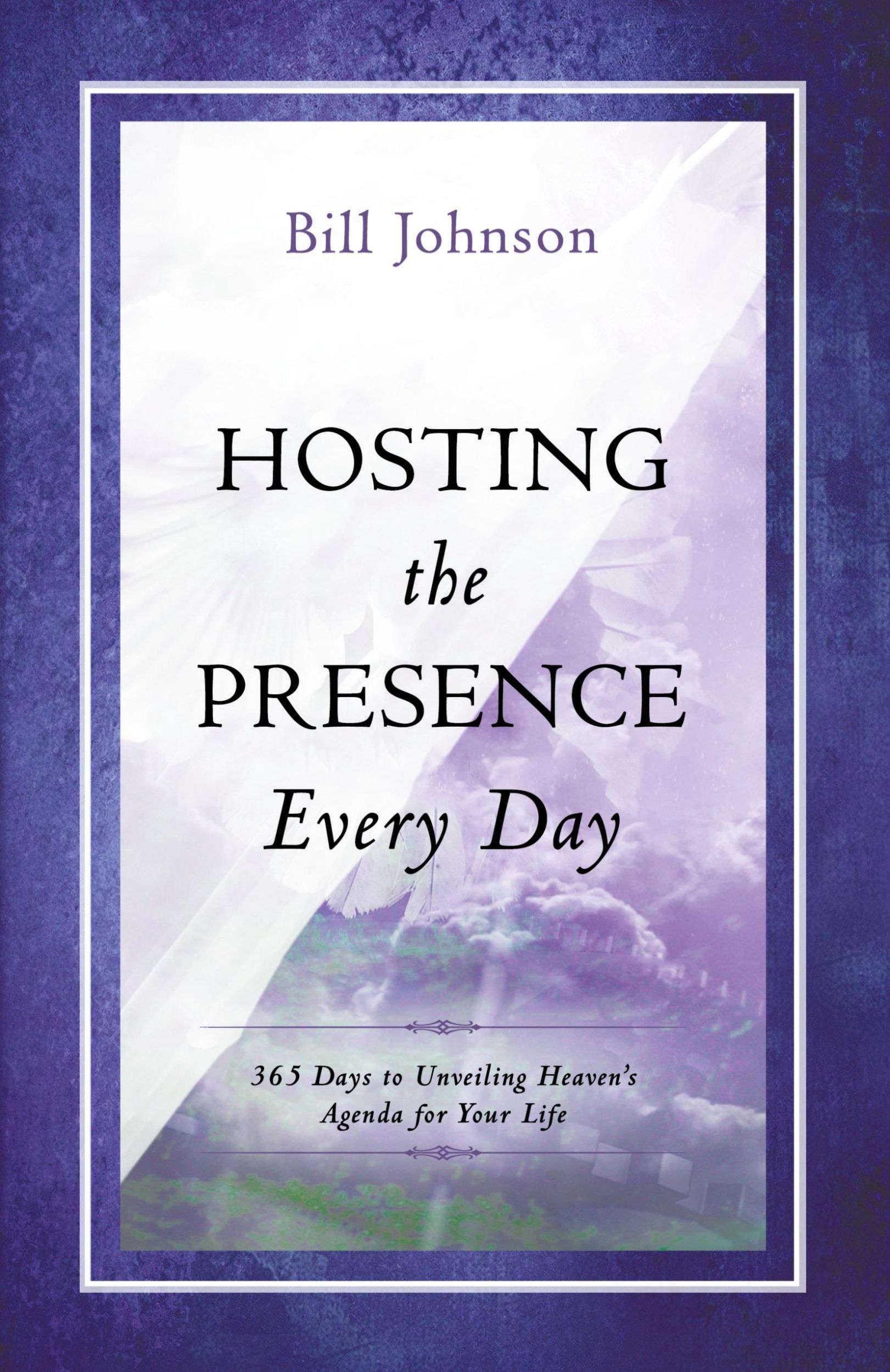 Cover: 9780768407549 | Hosting the Presence Everyday | Bill Johnson | Taschenbuch | Englisch