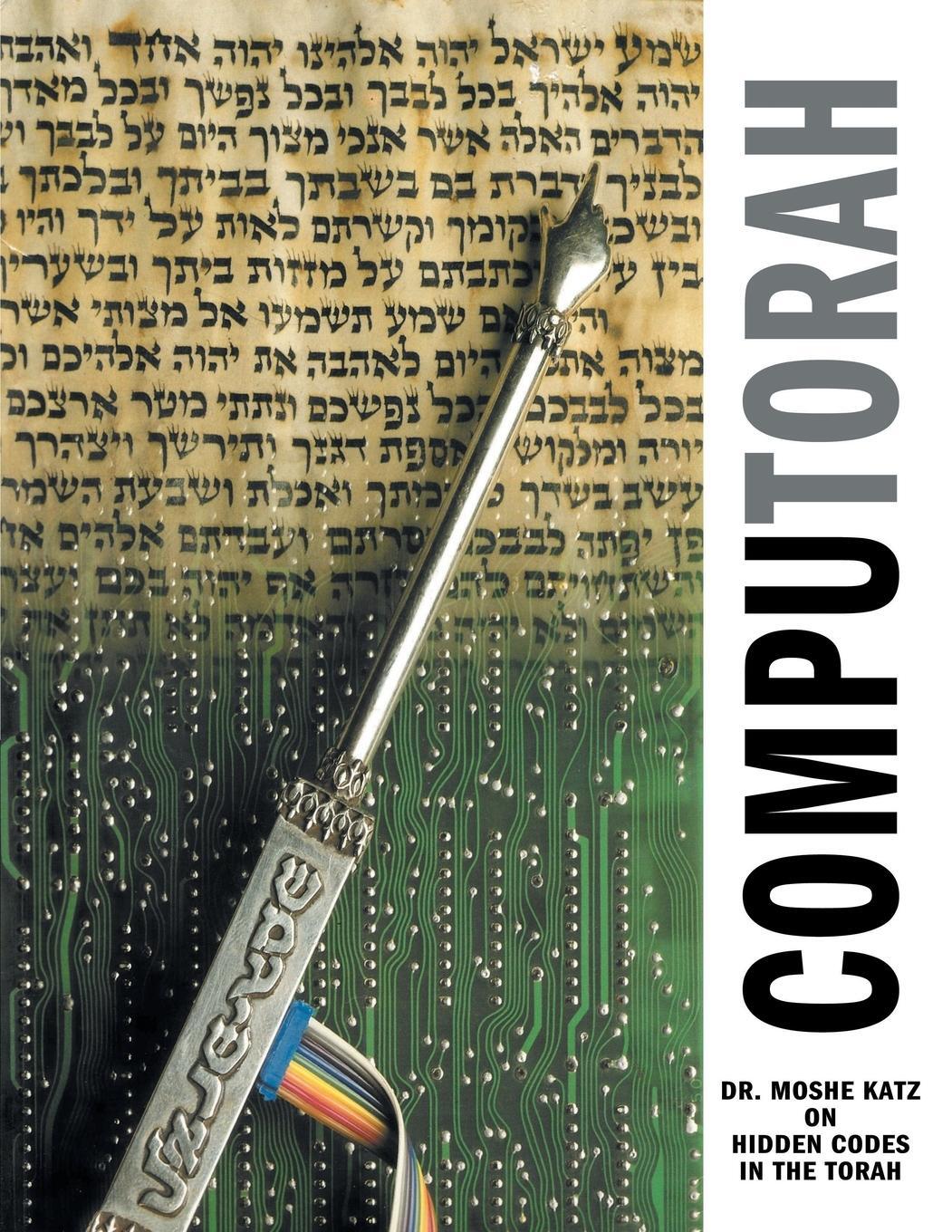 Cover: 9781607966487 | Computorah | Hidden Codes in the Torah | Moshe Katz | Taschenbuch