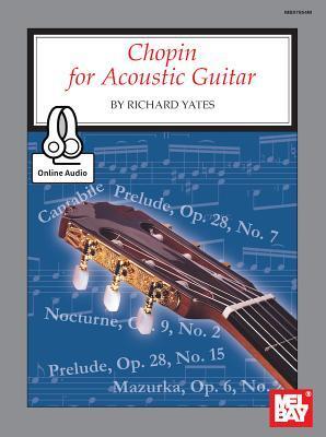 Cover: 9780786690756 | Chopin for Acoustic Guitar | Richard Yates | Taschenbuch | Englisch