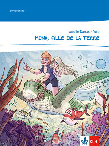 Cover: 9783126238151 | Mona, fille de la terre | Comic Niveau A1 | Isabelle Darras | geheftet
