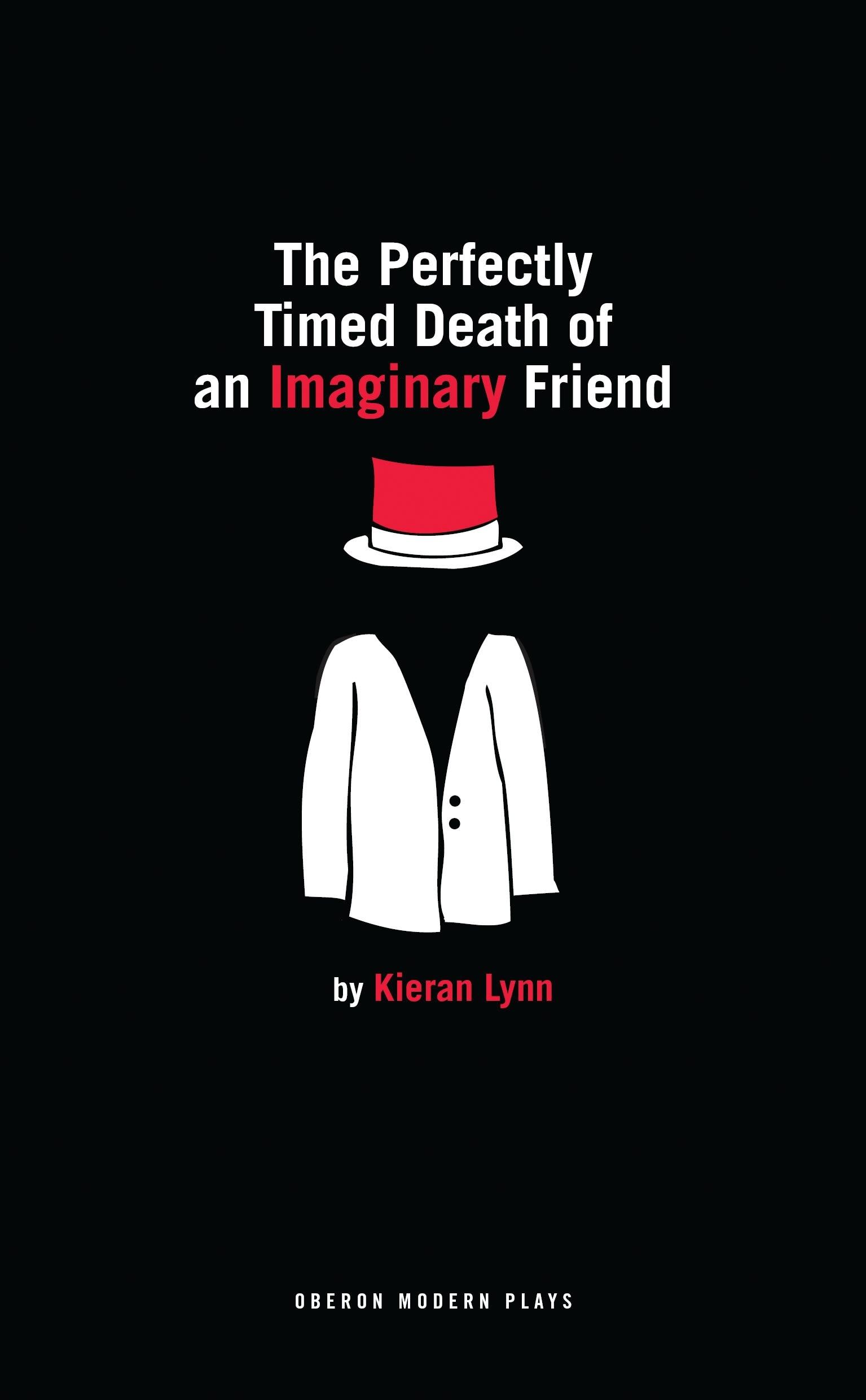 Cover: 9781786825735 | The Perfectly Timed Death of an Imaginary Friend | Kieran Lynn | Buch