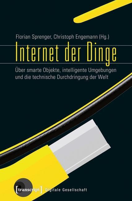 Cover: 9783837630466 | Internet der Dinge | Taschenbuch | 396 S. | Deutsch | 2015