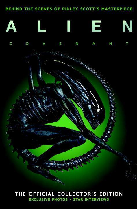 Cover: 9781785861925 | Alien Covenant: The Official Collector's Edition | Titan | Buch | 2017