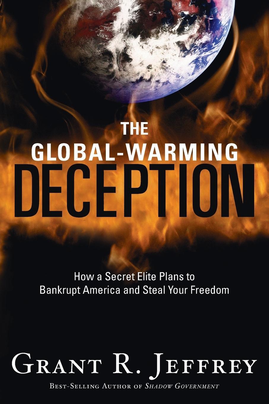Cover: 9781400074433 | The Global-Warming Deception | Grant R. Jeffrey | Taschenbuch | 2011