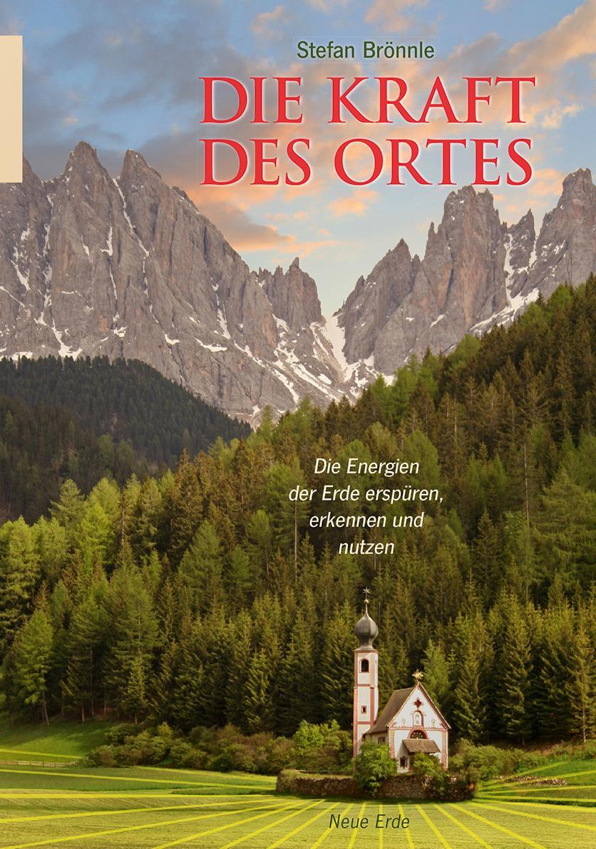 Cover: 9783890605401 | Die Kraft des Ortes | Stefan Brönnle | Taschenbuch | 176 S. | Deutsch