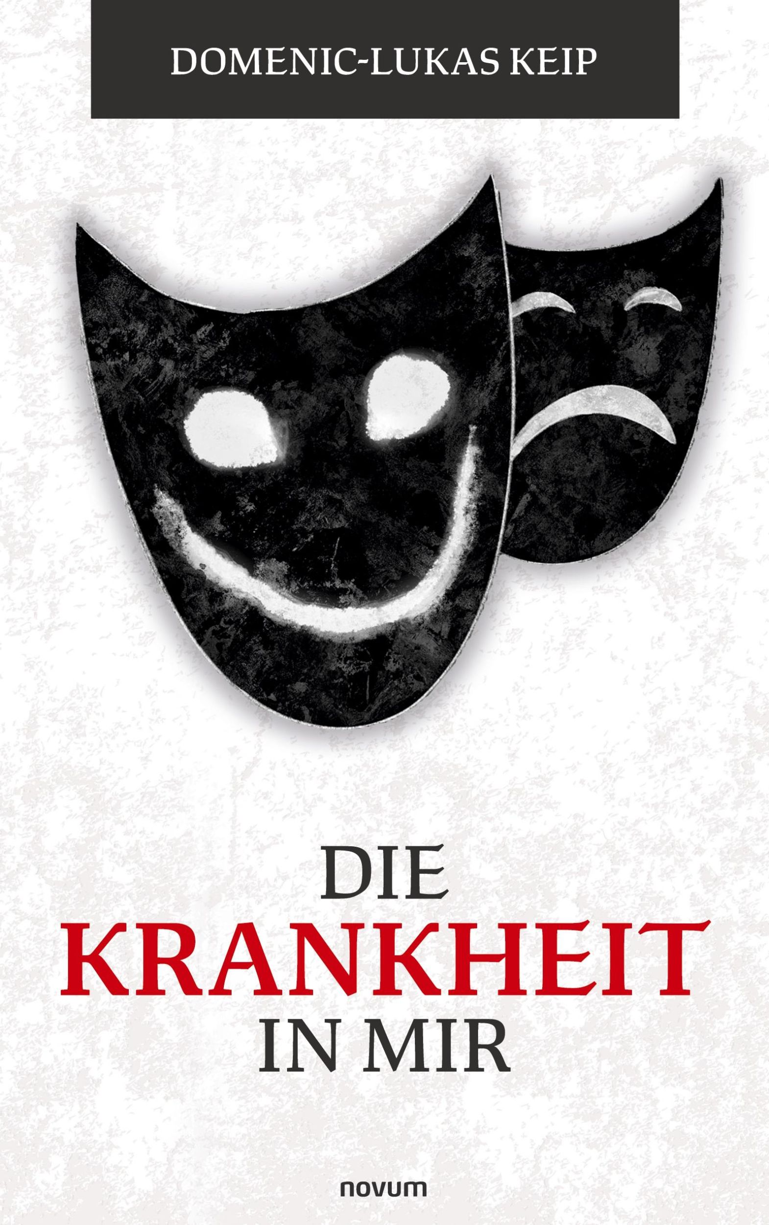 Cover: 9783991461739 | Die Krankheit in Mir | Domenic-Lukas Keip | Taschenbuch | 94 S. | 2024