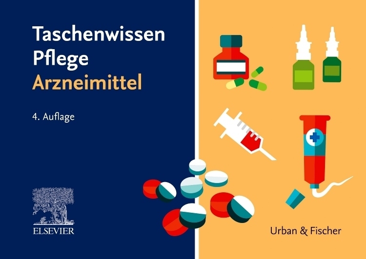 Cover: 9783437253348 | Taschenwissen Pflege Arzneimittel | Schnell - sicher - praxisnah | IV