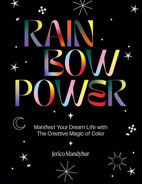 Cover: 9781784885663 | Rainbow Power | Jerico Mandybur | Buch | Englisch | 2022