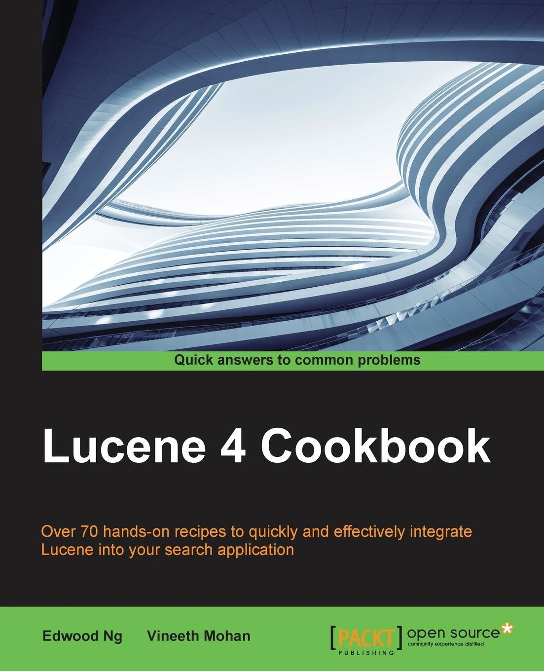 Cover: 9781782162285 | Lucene 4 Cookbook | Edwood Ng | Taschenbuch | Paperback | Englisch