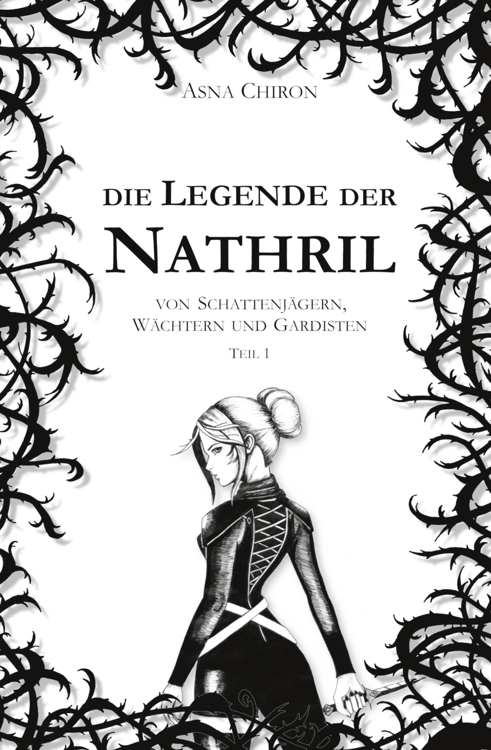 Cover: 9783384342331 | Die Legende der Nathril | von Schattenjägern, Wächtern und Gardisten