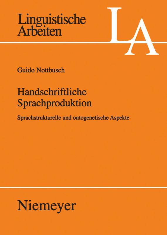 Cover: 9783484305243 | Handschriftliche Sprachproduktion | Guido Nottbusch | Taschenbuch | VI