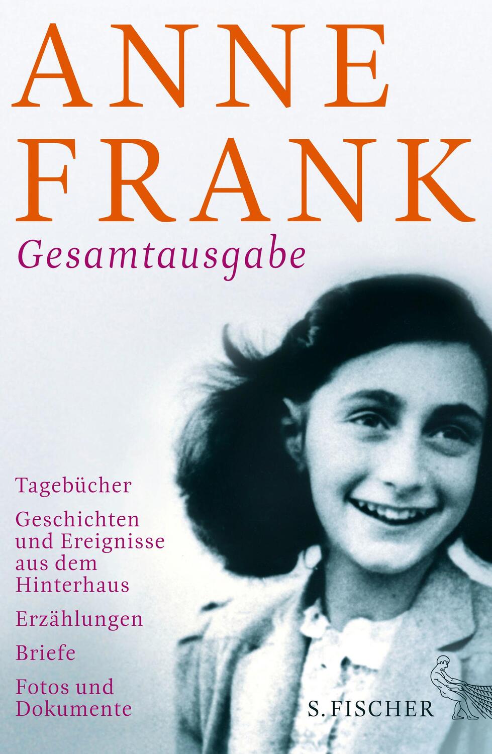 Cover: 9783100223043 | Gesamtausgabe | Anne Frank | Buch | Lesebändchen | Deutsch | 2013