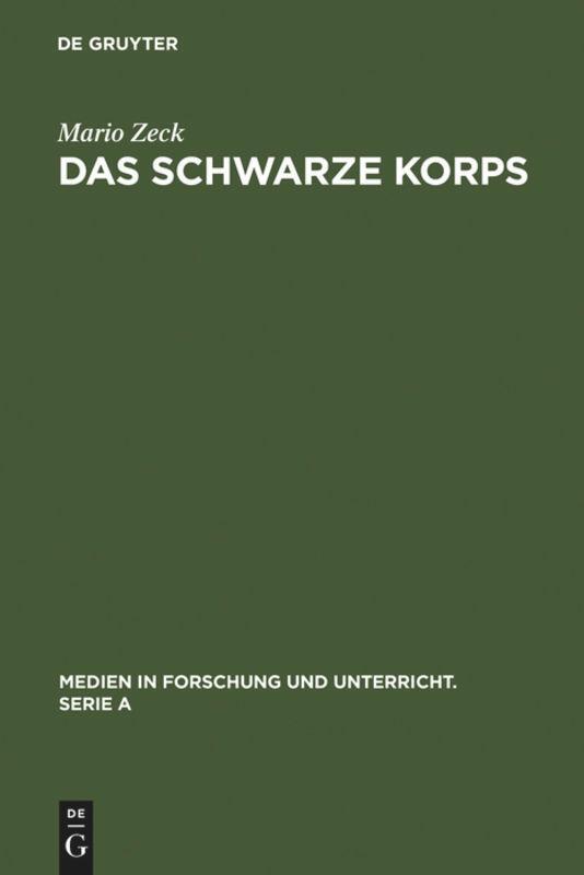 Cover: 9783484340510 | Das Schwarze Korps | Mario Zeck | Buch | ISSN | Deutsch | 2002