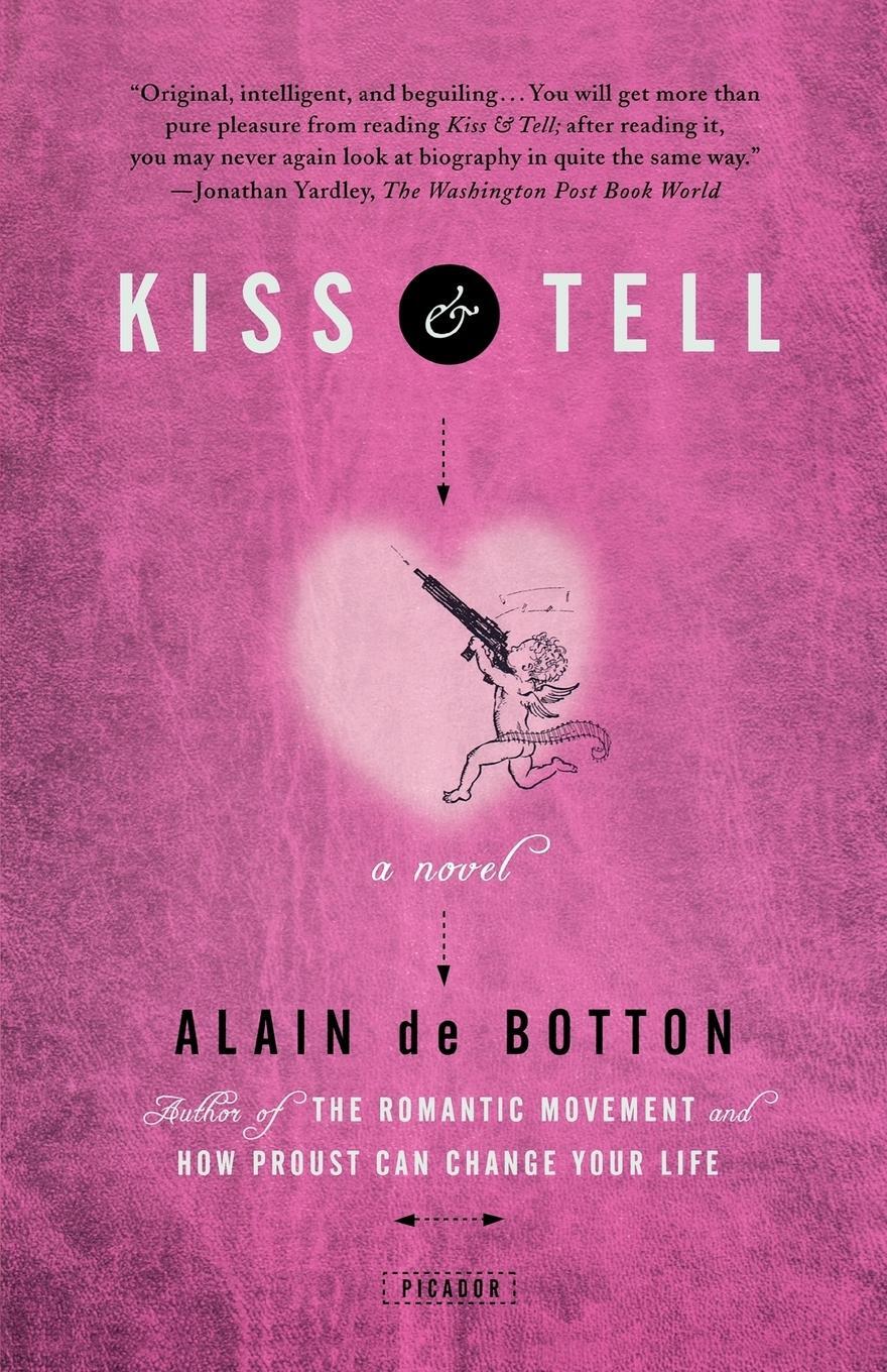 Cover: 9780312155612 | Kiss &amp; Tell | Alain de Botton (u. a.) | Taschenbuch | Paperback | 2000