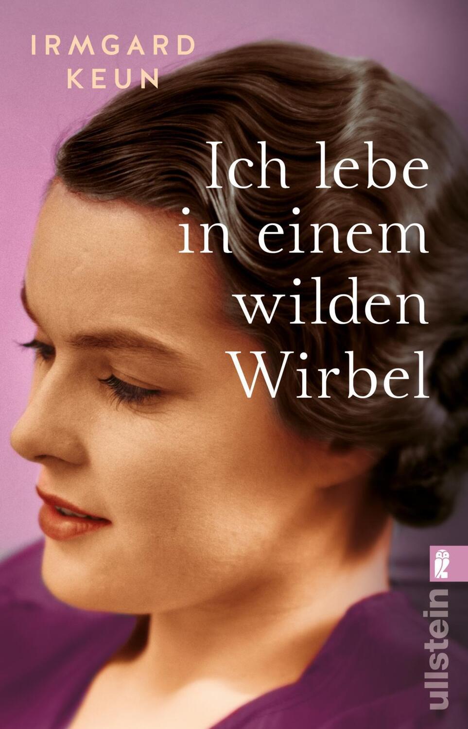 Cover: 9783548060590 | Ich lebe in einem wilden Wirbel | Irmgard Keun | Taschenbuch | 400 S.