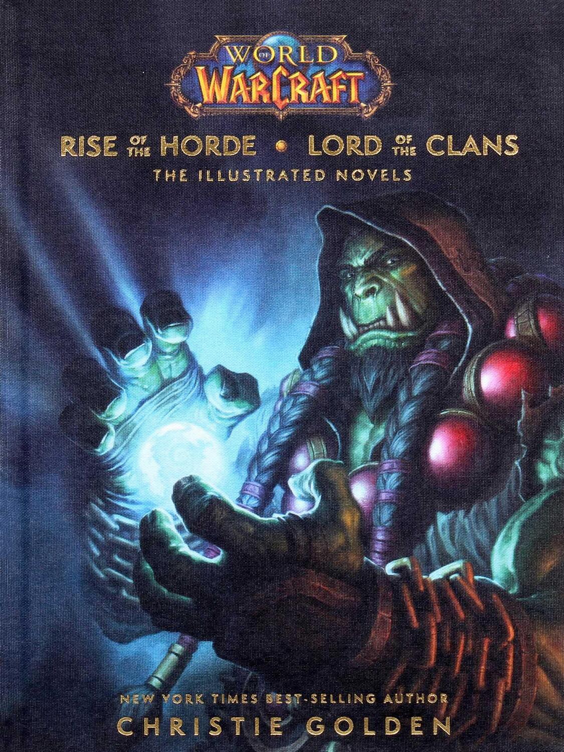 Cover: 9781645173489 | World of Warcraft: Rise of the Horde &amp; Lord of the Clans | Golden