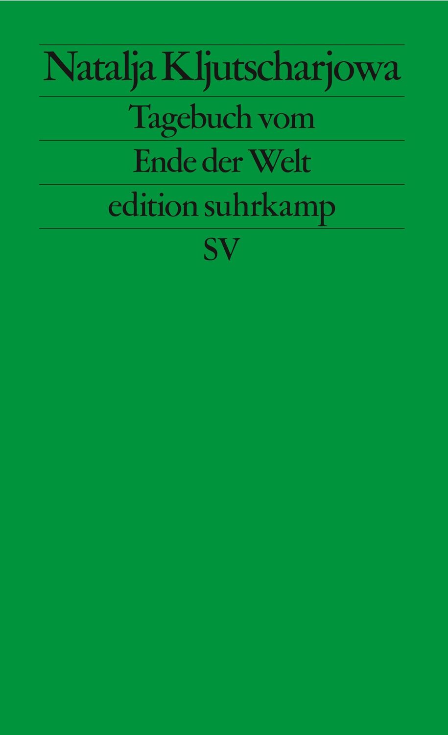 Cover: 9783518127810 | Tagebuch vom Ende der Welt | Natalja Kljutscharjowa | Taschenbuch