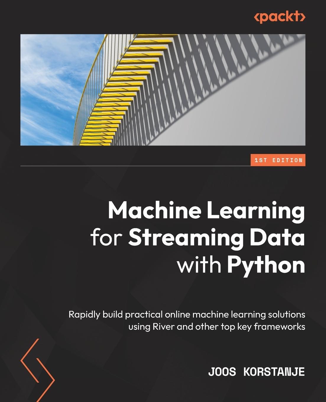 Cover: 9781803248363 | Machine Learning for Streaming Data with Python | Joos Korstanje