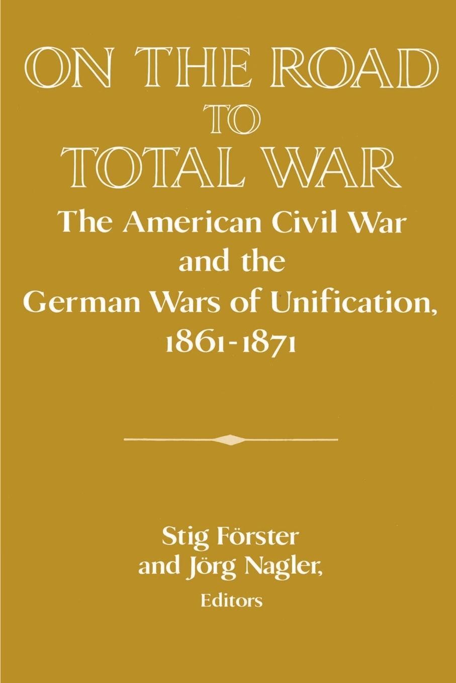 Cover: 9780521521192 | On the Road to Total War | Jvrg Nagler | Taschenbuch | Paperback