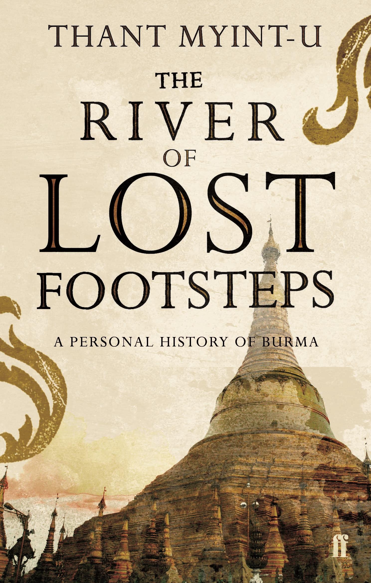 Cover: 9780571217595 | The River of Lost Footsteps | Thant Myint-U | Taschenbuch | Englisch