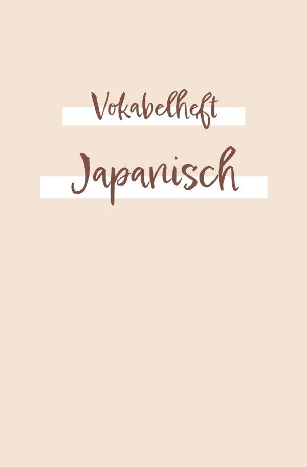 Cover: 9783758408847 | Vokabelheft, Heft zum japanisches Vokabeln zu lernen und zu...