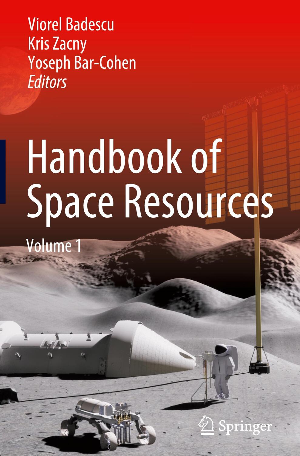 Cover: 9783030979126 | Handbook of Space Resources | Viorel Badescu (u. a.) | Buch | 2 Bücher