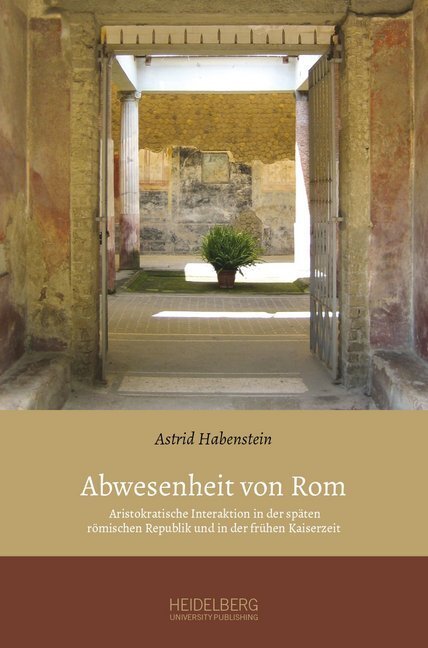 Cover: 9783946054023 | Abwesenheit von Rom | Astrid Habenstein | Taschenbuch | Deutsch