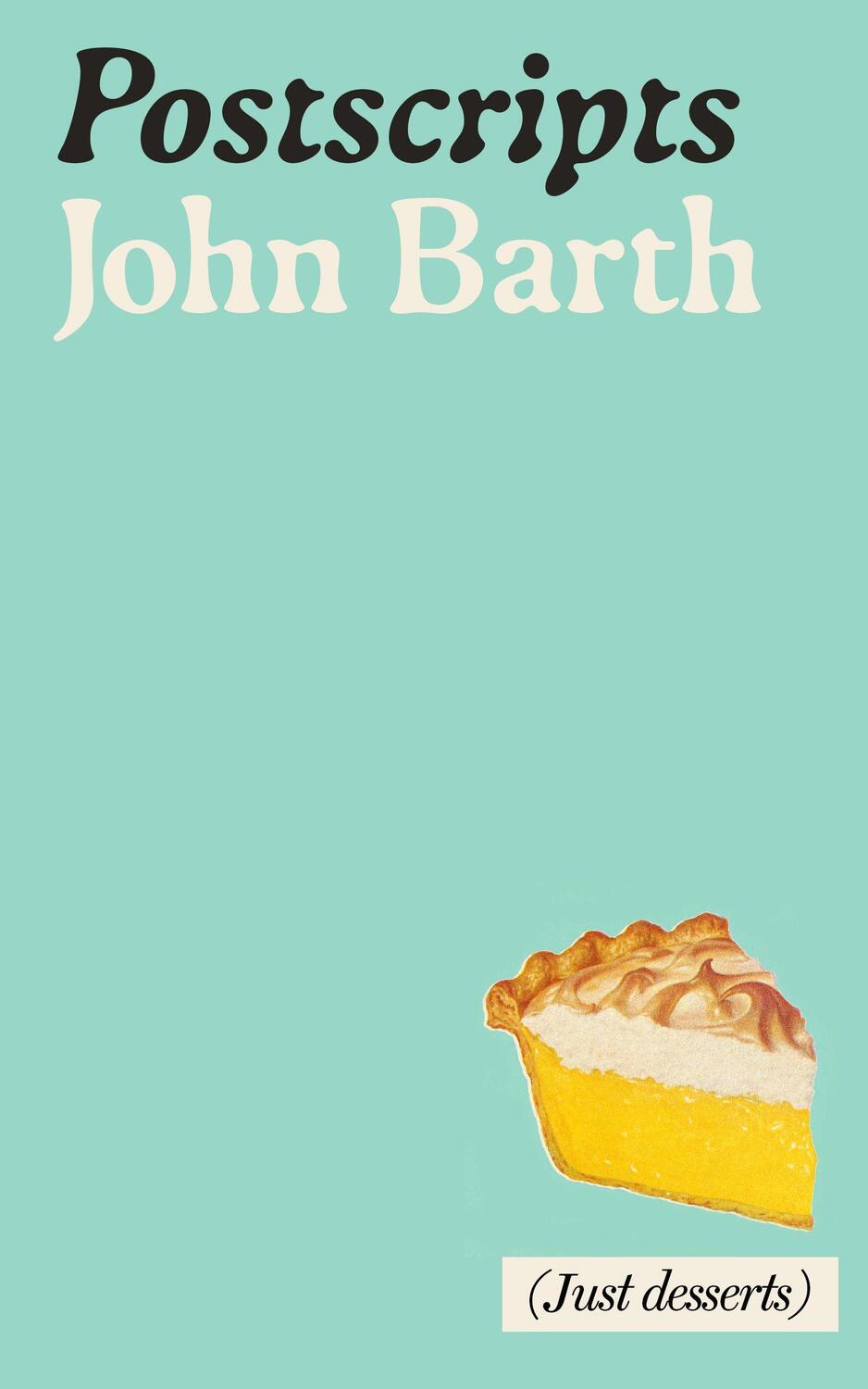 Cover: 9781628974461 | Postscripts | John Barth | Taschenbuch | American Literature Series