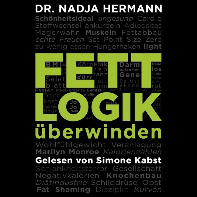 Cover: 9783957131829 | Fettlogik überwinden, 2 Audio-CD, 2 MP3 | 2 CDs | Nadja Hermann | CD