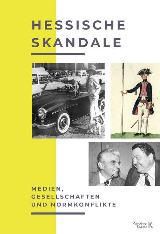 Cover: 9783737404938 | Hessische Skandale | Medien, Gesellschaften und Normkonflikte | Buch