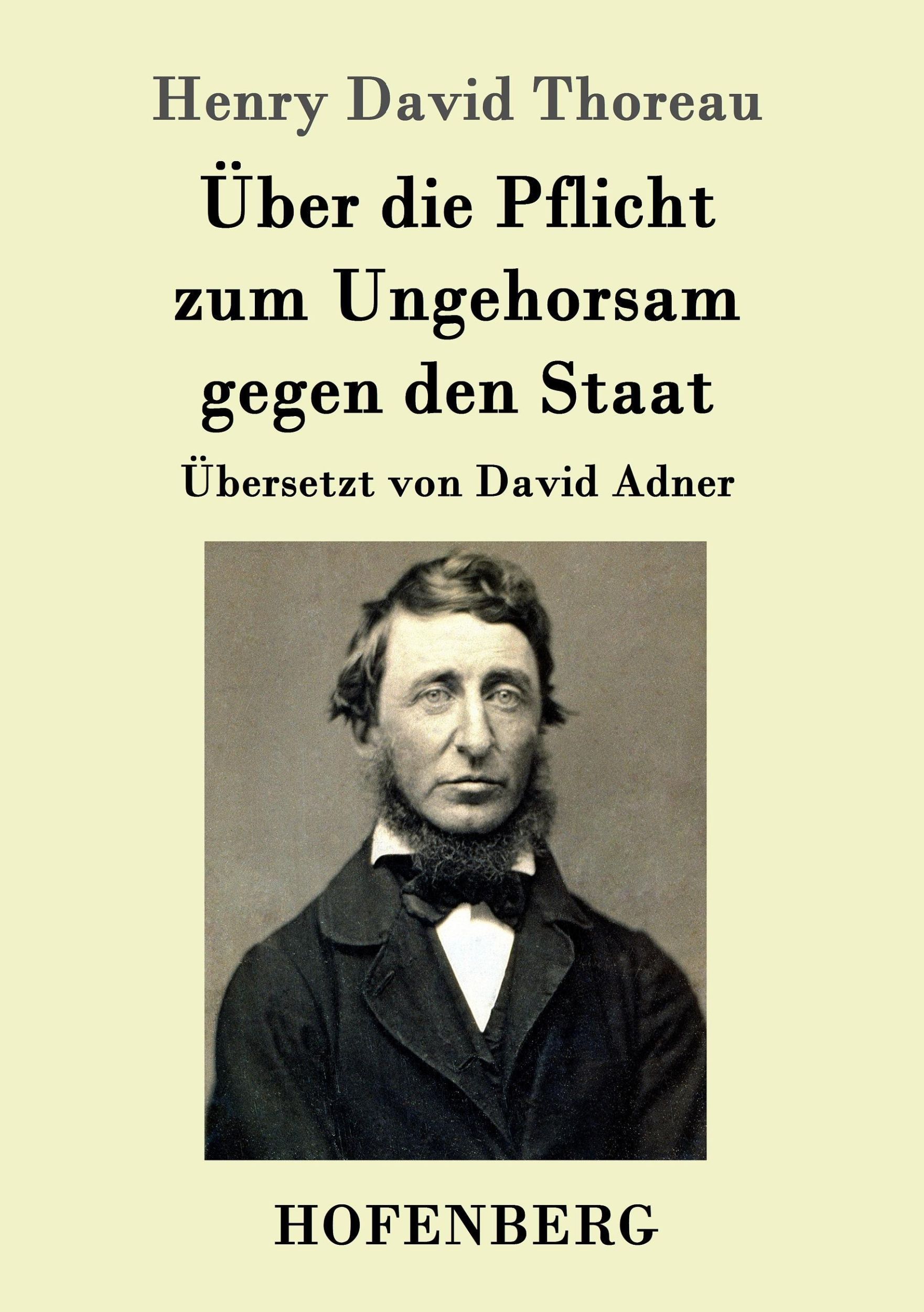 Cover: 9783843081313 | Über die Pflicht zum Ungehorsam gegen den Staat | Henry David Thoreau