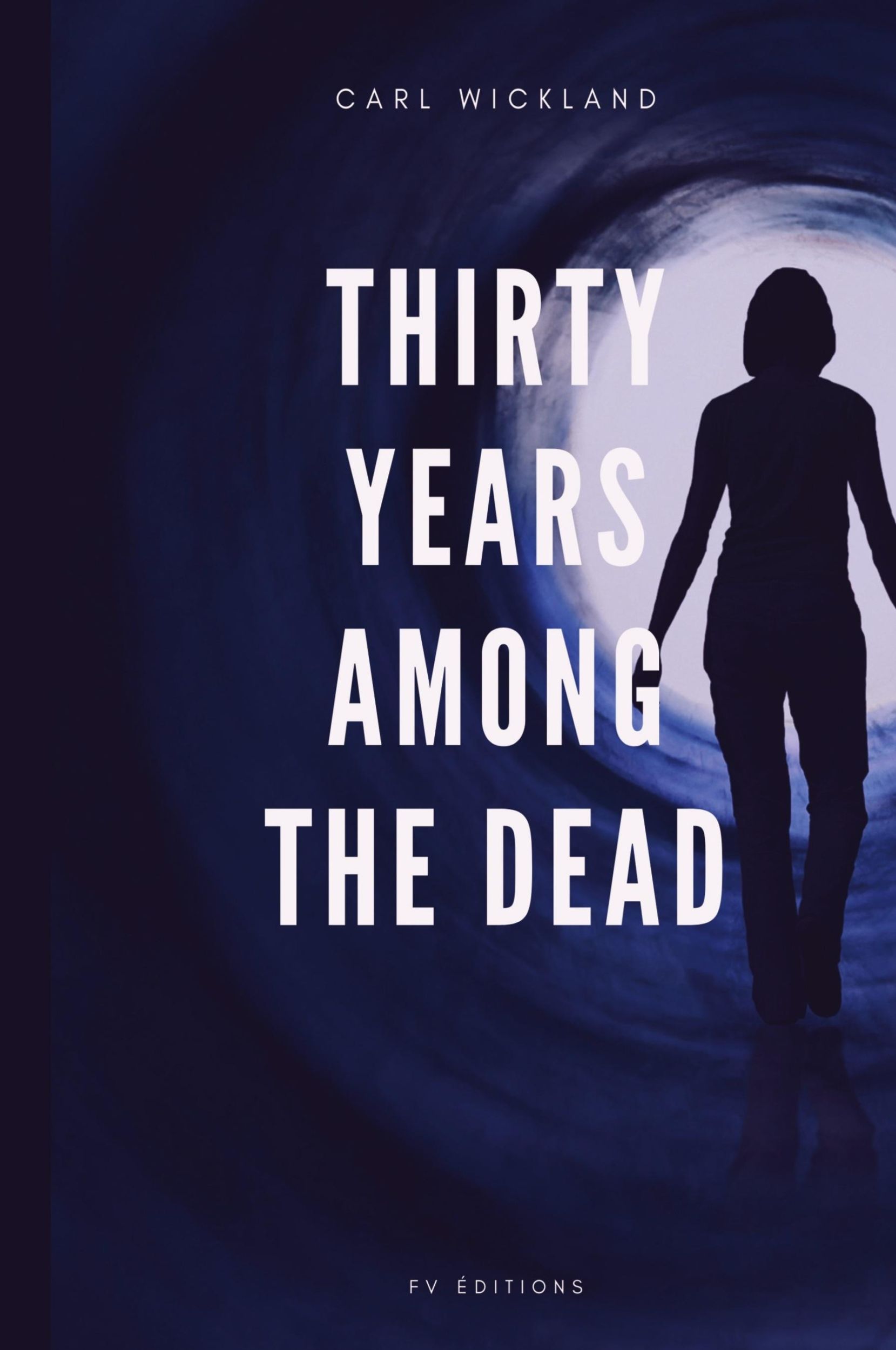 Cover: 9791029910999 | Thirty Years Among the Dead | Carl Wickland | Buch | Englisch | 2020