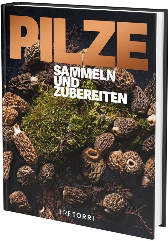 Cover: 9783960331070 | PILZE | Sammeln und Zubereiten | Ralf Frenzel | Buch | 160 S. | 2021