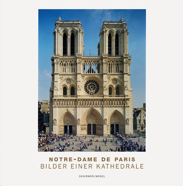 Cover: 9783829608718 | Notre-Dame de Paris | Bilder einer Kathedrale | Lothar Schirmer | Buch