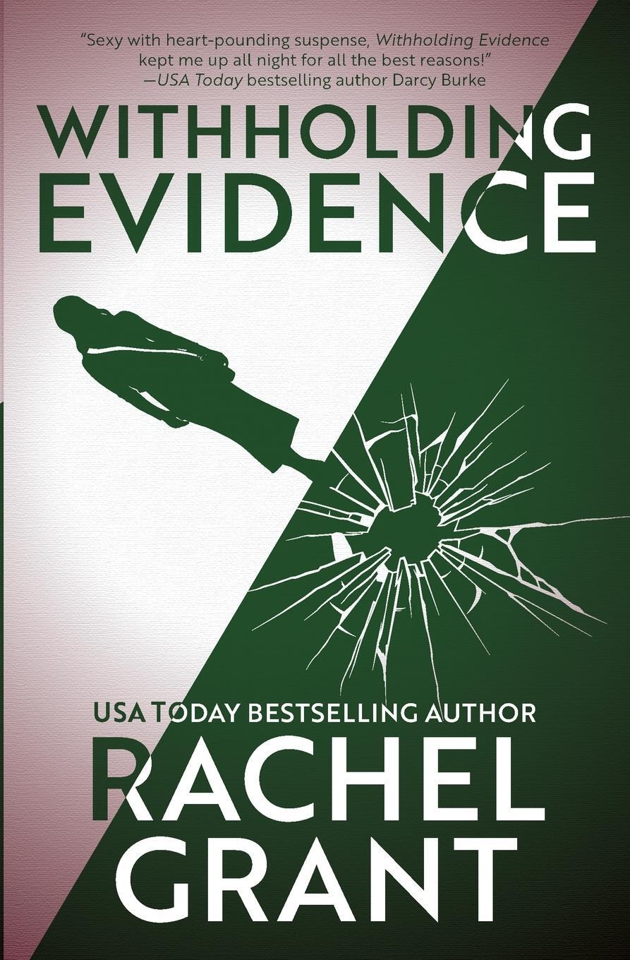 Cover: 9781944571818 | Withholding Evidence | Rachel Grant | Taschenbuch | Evidence | 2024