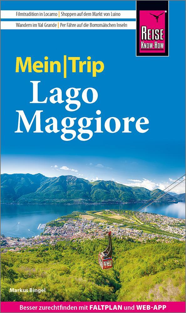 Cover: 9783831737321 | Reise Know-How MeinTrip Lago Maggiore | Markus Bingel | Taschenbuch
