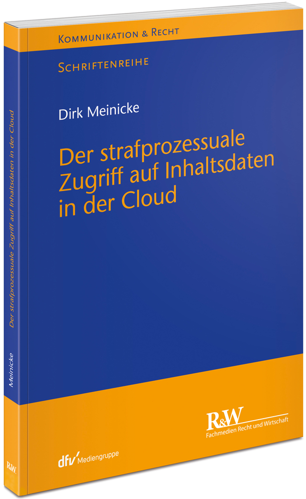 Cover: 9783800517558 | Der strafprozessuale Zugriff auf Inhaltsdaten in der Cloud | Meinicke