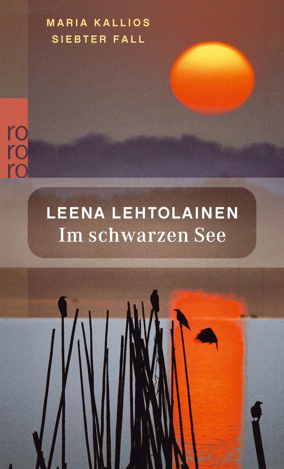 Cover: 9783499238161 | Im schwarzen See | Maria Kallios siebter Fall | Leena Lehtolainen