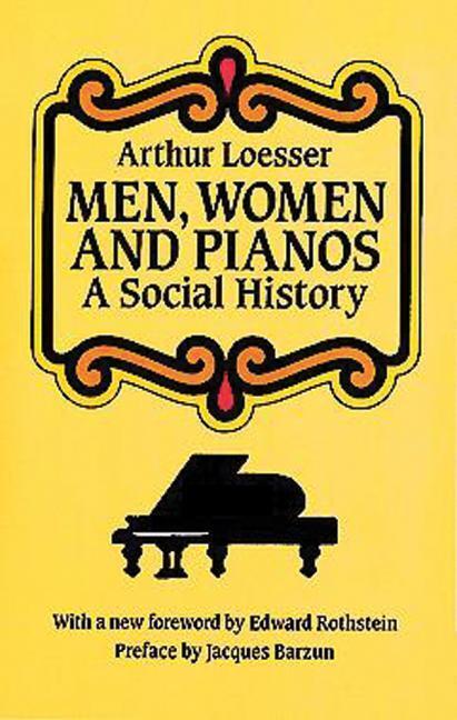 Cover: 9780486265438 | Men, Women and Pianos: A Social History | Arthur Loesser | Taschenbuch