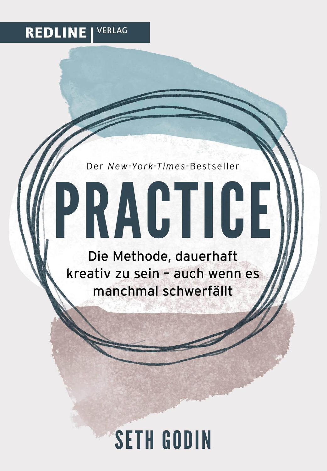 Cover: 9783868818413 | Practice | Seth Godin | Buch | Deutsch | 2021 | REDLINE