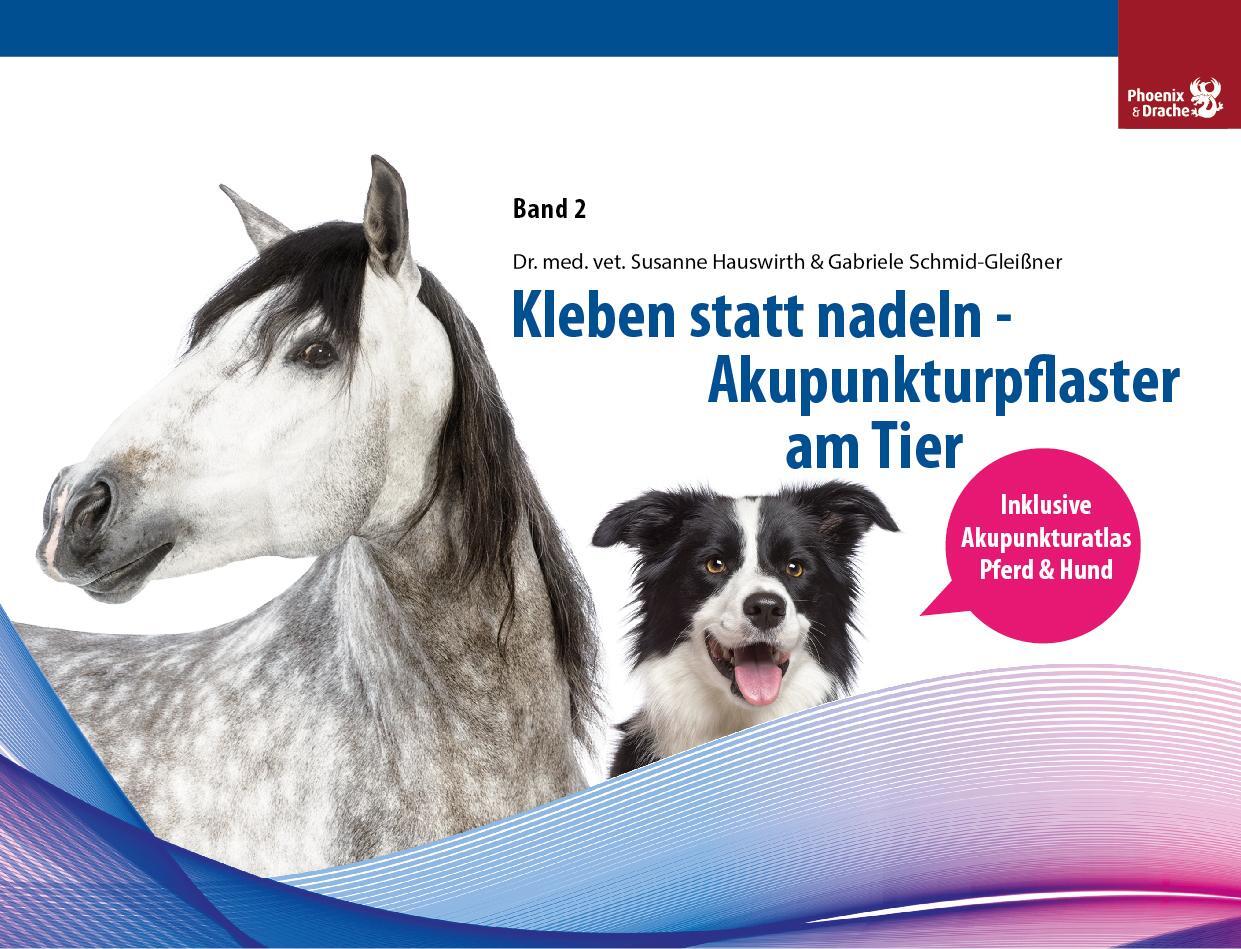 Cover: 9783943116106 | Kleben statt nadeln-Akupunkturpflaster am Tier Band 2 | Taschenbuch