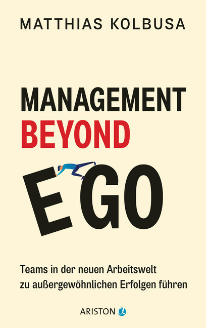 Cover: 9783424202281 | Management Beyond Ego | Matthias Kolbusa | Buch | 352 S. | Deutsch