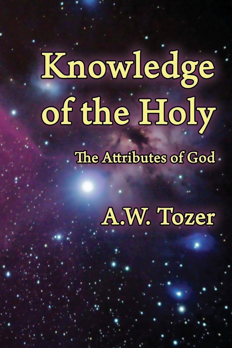 Cover: 9781630730499 | Knowledge of the Holy | The Attributes of God | A. W. Tozer | Buch